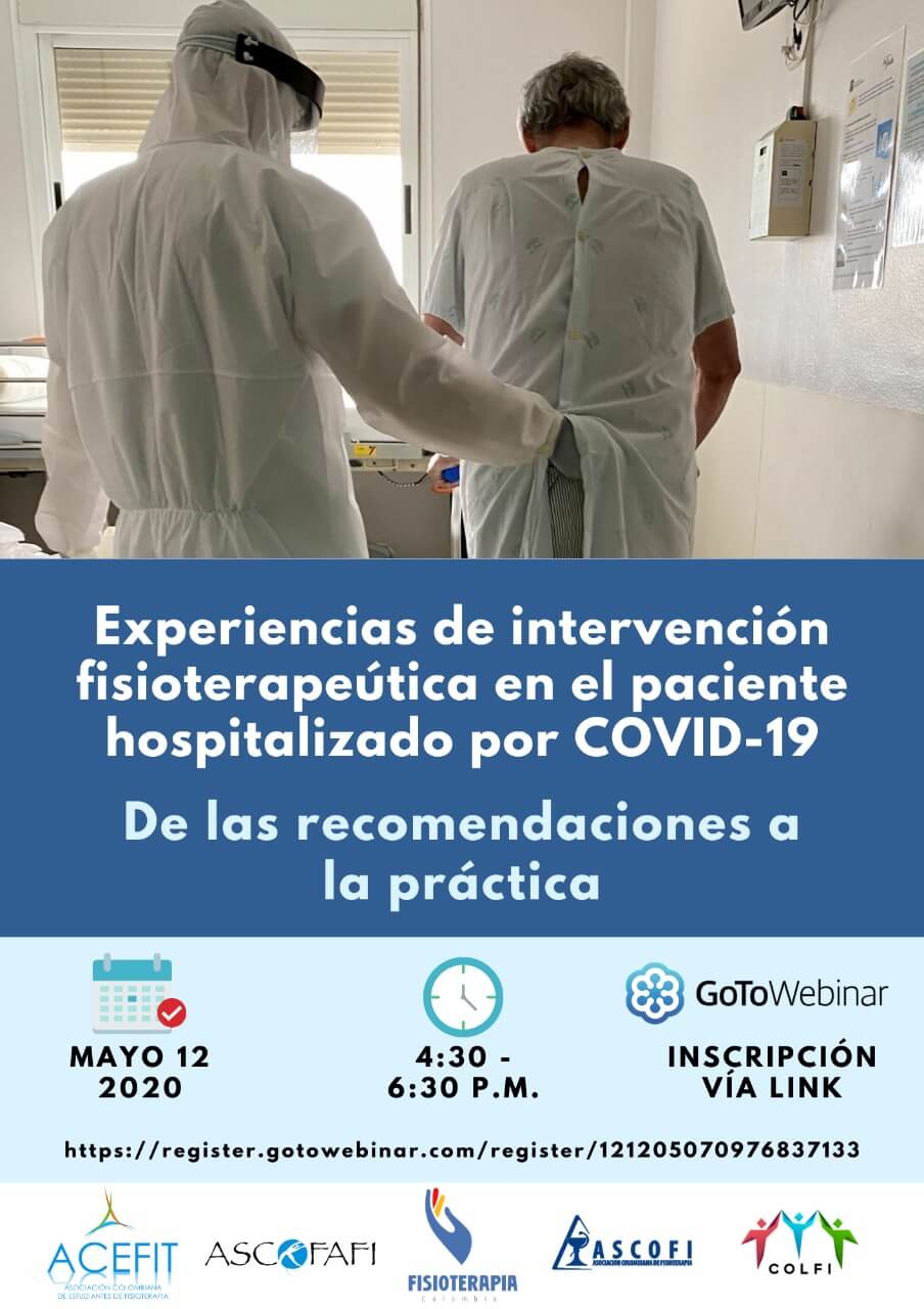 Webinar 12 Mayo | Experiencias de intervención en el paciente hospitalizado con COVID-19, de las recomendaciones a la práctica.